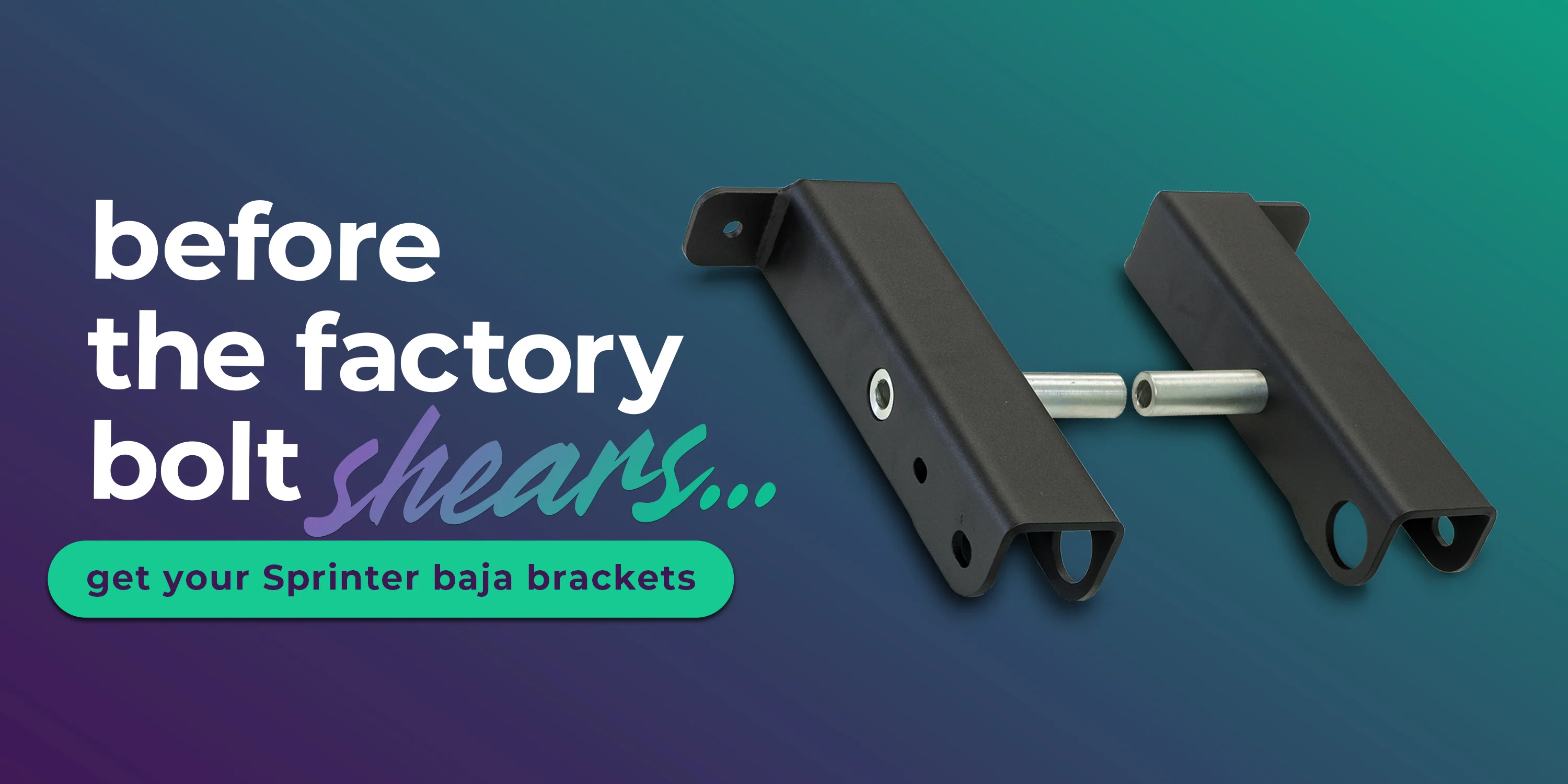 Baja brackets promo by van compass